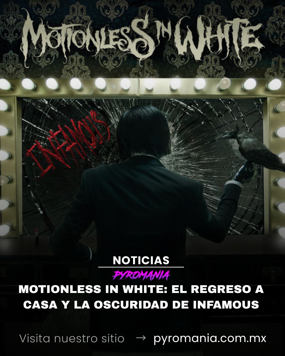 Motionless in White: el regreso a casa y la oscuridad de Infamous